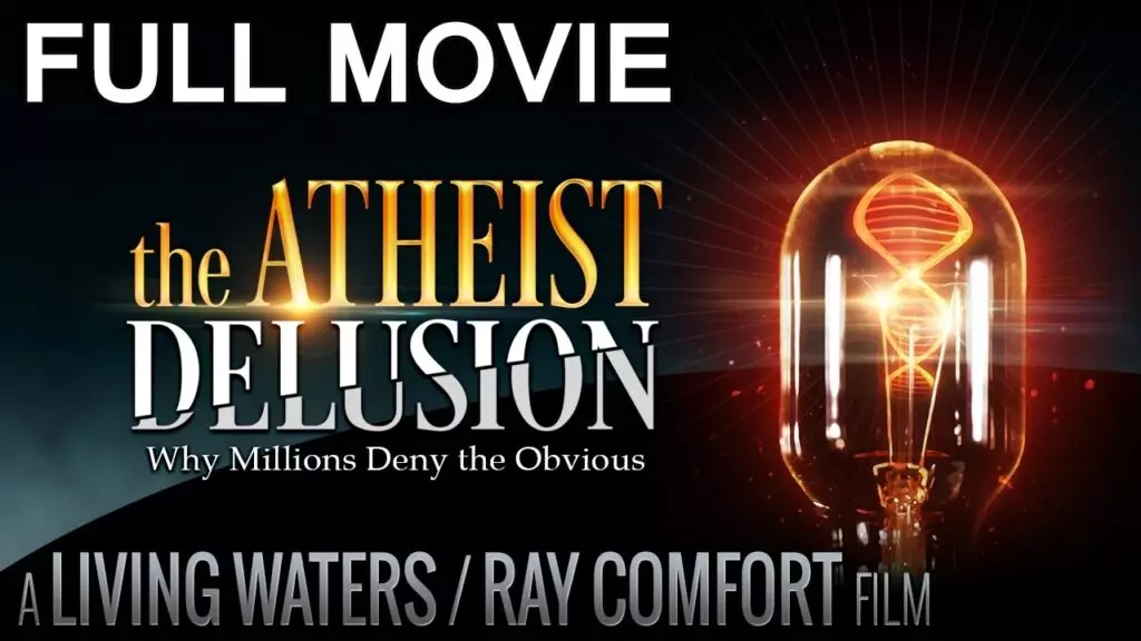 The Atheist delusion movie.